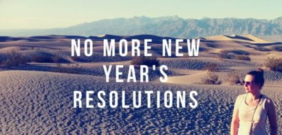 no more new year's resolutions